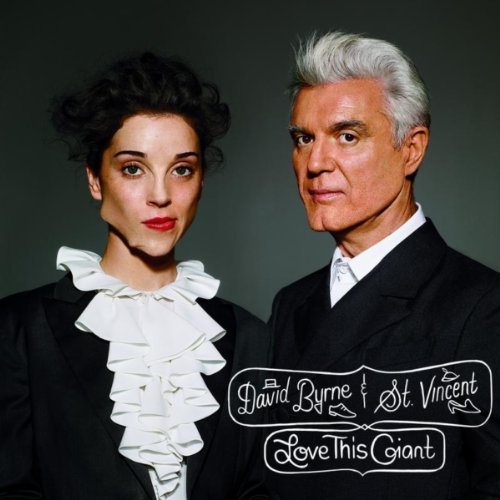 David Byrne & St. Vincent - Love This Giant album cover