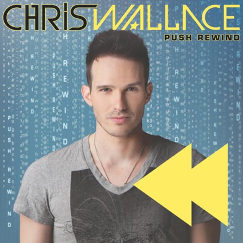 Chris Wallace - Push Rewind album cover