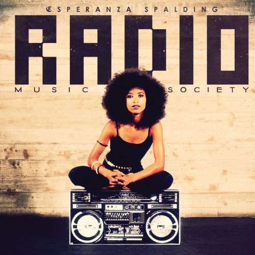 Esperanza Spalding - Radio Music Society album cover