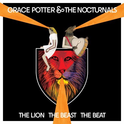 Grace Potter & The Nocturnals - The Lion The Beast The Beat album cover