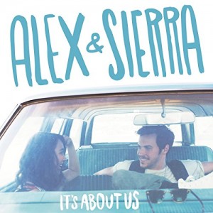 Alex & Sierra - It's About Us album cover artwork