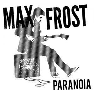 Max Frost - "Paranoia" single cover artwork