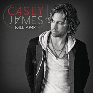 Casey James - "Fall Apart" single cover artwork