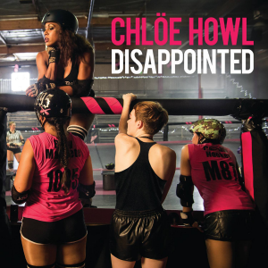 Chlöe Howl - "Disappointed" single cover artwork