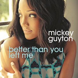 Mickey Guyton - "Better Than You Left Me" single cover artwork