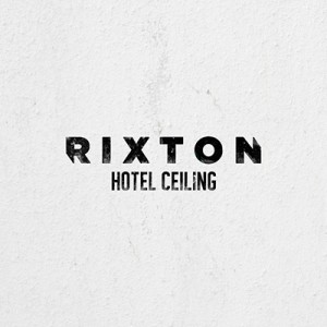 Rixton - "Hotel Ceiling" single cover artwork