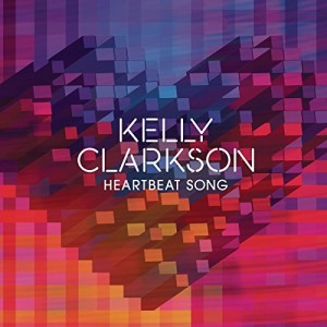 Kelly Clarkson - "Heartbeat Song" single cover artwork