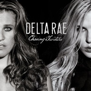 Delta Rae - Chasing Twisters EP cover artwork