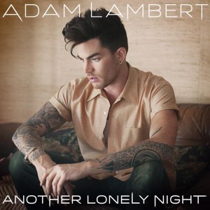 Adam Lambert - "Another Lonely Night" single cover artwork