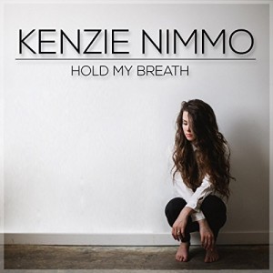 Kenzie Nimmo - "Hold My Breath" single cover artwork