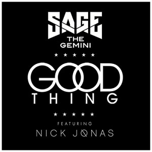 Sage The Gemini featuring Nick Jonas - "Good Thing" single cover artwork