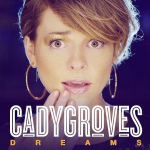 Cady Groves - Dreams EP cover artwork