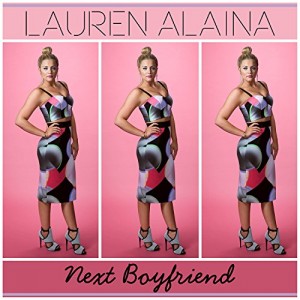 Lauren Alaina - "Next Boyfriend" single cover artwork