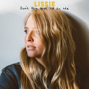 Lissie - "Don't You Give Up On Me" single cover artwork