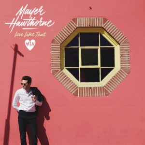 Mayer Hawthorne - "Love Like That" single cover artwork