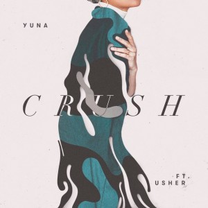 Yuna featuring Usher - "Crush" single cover artwork