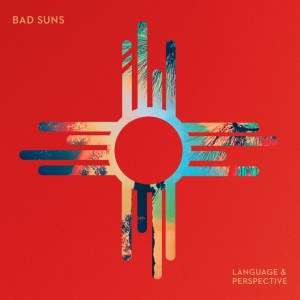 Bad Suns - Language & Perspective album cover artwork