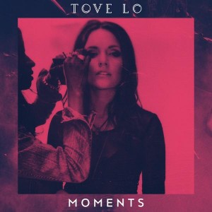 Tove Lo - "Moments" single cover artwork