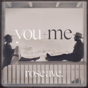 You + Me - rose ave. album cover artwork