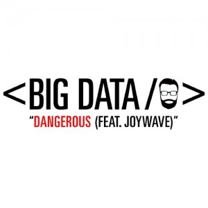 Big Data featuring Joywave - "Dangerous" single cover artwork