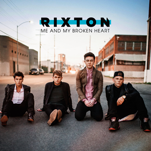 Rixton - "Me And My Broken Heart" single cover artwork
