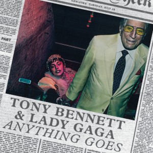 Tony Bennett & Lady Gaga - "Anything Goes" single cover artwork