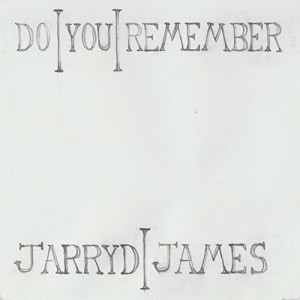Jarryd James - "Do You Remember" single cover artwork
