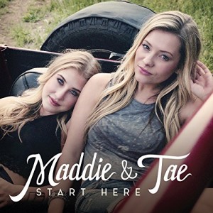 Maddie & Tae - Start Here album cover artwork