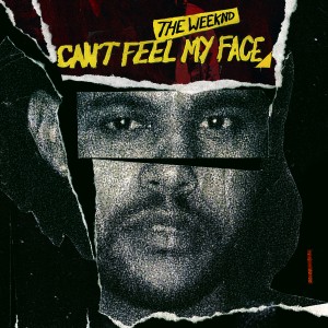 The Weeknd - "Can't Feel My Face" single cover artwork