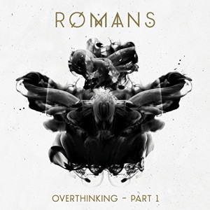 ROMANS - Overthinking - Pt. 1 EP cover artwork