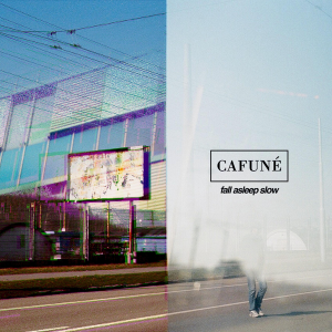 CAFUNÉ - "Fall Asleep Slow" single cover artwork