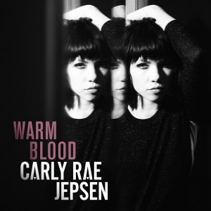 Carly Rae Jepsen - "Warm Blood" single cover artwork