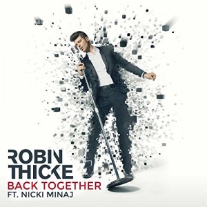 Robin Thicke featuring Nicki Minaj - "Back Together" single cover artwork
