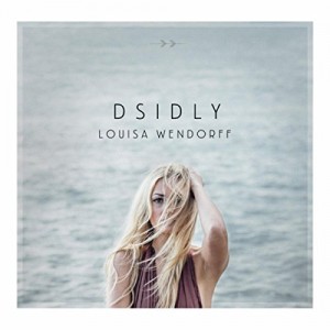Louisa Wendorff - "DSIDLY" single cover artwork