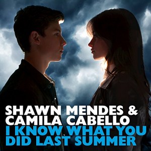 Shawn Mendes & Camila Cabello - "I Know What You Did Last Summer" single cover artwork