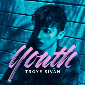 Troye Sivan - "Youth" single cover artwork